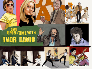 174: Once Upon A Time with Ivor Davis